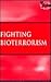 Fighting Bioterrorism (At Issue Series)
