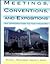 Meetings, Conventions, and Expositions: An Introduction to the Industry (Hospitality, Travel & Tourism)
