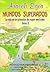 Mundos Superados Tomo II: La Vida en los Planetas de Mayor Evolucion (Spanish Edition)