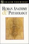 Human Anatomy and Physiology (Teach Yourself Books) Human Anatomy and Physiology (Teach Yourself Books)