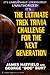 The Ultimate Trek Trivia Challenge for the Next Generation by James Hatfield