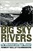 Big Sky Rivers: The Yellowstone and Upper Missouri