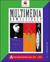 Multimedia Demystified: A Guide to the World of Multimedia from Apple Computer, Inc. (Random House New Media)