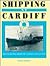Shipping at Cardiff: Photographs from the Hansen Collection 1920-1975