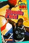 SHAQUILLE O'NEAL (Sports Illustrated for Kids) SHAQUILLE O'NEAL (Sports Illustrated for Kids)