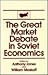 The Great Market Debate in ...