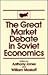 The Great Market Debate in Soviet Economics by Anthony     Jones