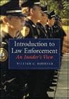 An Introduction to Law Enforcement: An Insider's View