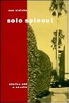 Solo Spinout: Stories and a Novella