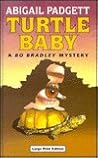 Turtle Baby: A Mystery Novel