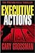 Executive Actions