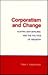 Corporatism and Change: Austria, Switzerland, and the Politics of Industry (Cornell Studies in Security Affairs)