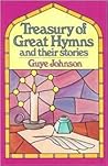 Treasury of Great Hymns: And Their Stories Treasury of Great Hymns: And Their Stories
