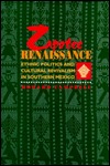Zapotec Renaissance: Ethnic Politics and Cultural Revivalism in Southern Mexico (Hardcover)
