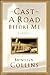Cast a Road Before Me (The Bradleyville Series #1)