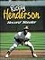 Rickey Henderson: Record St...
