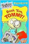 Book Em Tommy (Rugrats Chapter Books)