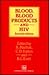 Blood, Blood Products and HIV by B. Evatt