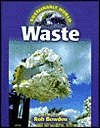 Waste (Sustainable World)