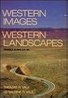 Western Images, Western Landscapes: Travels Along U.S. 89