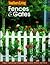Fences & Gates (Southern Living)