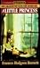 A Little Princess by Frances Hodgson Burnett A Little Princess by Frances Hodgson Burnett