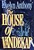 The House of Vandekar by Evelyn Anthony