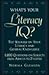 What's your literacy IQ?: Test yourself on your literacy and general knowledge : 1,200 questions on subjects from abacus to zygotes