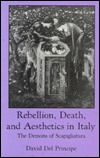 Rebellion, Death and Aesthetics in Italy: The Demons of Scapigliatura (Hardcover)