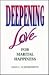 Deepening Love for Marital Happiness