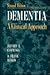 Dementia: A Clinical Approach