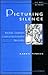 Picturing Silence: Emblem, Language, Counter-Reformation Materiality (Body, in Theory : Histories of Cultural Materialism)