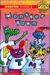 Monster Town: Monster Phonics (Hello Reader! Phonics Fun) Monster Town: Monster Phonics (Hello Reader! Phonics Fun)