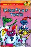 Monster Town: Monster Phonics (Hello Reader! Phonics Fun)