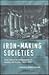 Iron-making Societies by Maria Ågren