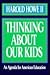 Thinking About Our Kids