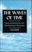 The Waves of Time: Long-Ter...