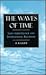 The Waves of Time: Long-Term Change and International Relations