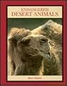 Endangered Desert Animals (The Endangered Animals)