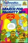 The Berenstain Bear Scouts and the Search for Naughty Ned (Paperback)