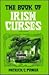 Book of Irish Curses by Patrick C.  Power