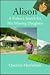 Alison: A Father's Search for His Missing Daughter