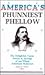 America's Phunniest Phellow: Josh Billings : The Delightful, Funny Stories and Sayings of Our Wisest American Humorist