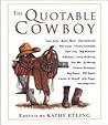 The Quotable Cowboy