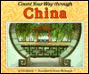 Count Your Way Through China (Count Your Way Around the World Series)