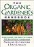 The Organic Gardener's Handbook: Everything You Need to Know for Successful Gardening