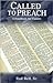 Called to Preach: A Handbook for Pastors