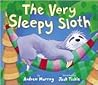 The Very Sleepy Sloth The Very Sleepy Sloth