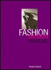 The Fashion Design Manual (Hardcover)