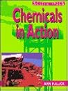 Chemicals in Action (Science Topics)